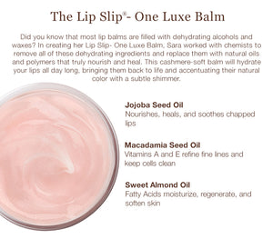 THE LIP SLIP® One Luxe Lip Balm benefits image from Sara Happ | My Favourite Things - South Africa's Best Online Beauty Store